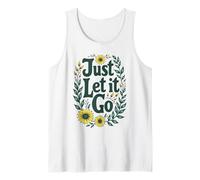 Cadeau inspirant pour Homme et Femme Just Let It Go Débardeur