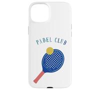 Cadeau Joueur Padel Sport Raquette Passion Terrain Coque pour iPhone 15 Plus
