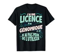 Cadeau Licence En Génomique Drôle Remise De Diplôme T-Shirt