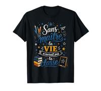 Cadeau Maître d'École Fin d'Année Original Humour La Classe T-Shirt