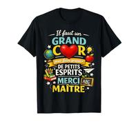 Cadeau Maître École Fin d'Année Merci Enseignant Grand Cœur T-Shirt