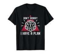 Cadeau Maitre Jeu De Rôle Don't Worry I Have a Plan JDR D1 T-Shirt