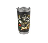 Cadeau Maîtresse École fin Année Meilleure du Monde Original Gobelet isotherme en acier inoxydable double paroi