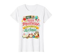 Cadeau Maîtresse École Fin d'Année Humour Original La Classe T-Shirt
