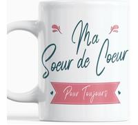 Cadeau Meilleure Amie Femme Tasse Original Ma Soeur de Coeur pour Toujours Anniversaire et Plaisir d'offrir Cadeau Amitié