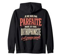 Cadeau Orthophoniste Pas Parfaite Humour Sweat à Capuche