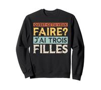 Cadeau Papa Maman de Triplets & Trois Filles Sweatshirt