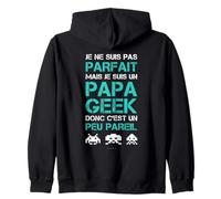 Cadeau Papa Sweat Homme Zippé Avec Capuche Un Papa Geek Sweat à Capuche