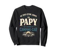 Cadeau Papy Camping-Car Humour Grand-Père Voyage Sweatshirt