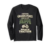Cadeau Papy Tracteur Humour Grand-Père Agriculteur Manche Longue