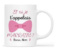 CADEAU PLUS Mug Personnalisé Prénom - Et Si Je T'appelais Marraine ? - Cadeau Baptême, Tasse Personnalisée Pour Marraine