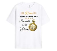 Cadeau Plus T-Shirt Personnalisé Année - Je Ne Vieillis Pas Je Prend De La Valeur - Cadeau 60 Ans, Cadeau Original 60 Ans, Idee Cadeau 60 Ans, Tshirt Anniversaire Femme, Tee Shirt 60 Ans Homme