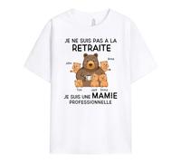 Cadeau Plus T-Shirt Personnalisé - Je Ne suis Pas A La Retraite Mamie Ours - Cadeau Fete des Grand Mere Personnalisé, Cadeau Mamie Personnalisé, T-Shirt Mamie, Tee Shirt Personnalisable Mamie