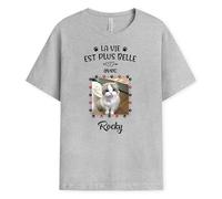 Cadeau Plus T-Shirt Personnalisé Photo Et Prénom De Votre Chat/Chien - La Vie Est Plus Belle avec - Cadeau Noel Femme, Homme, Idee Cadeau pour Amoureux des Chiens Et des Chats
