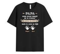 Cadeau Plus T-Shirt Personnalisé Prénom - J'Ai Essayé De Te Trouver Le Meilleur des Cadeaux mais Tu M'as Déjà - Cadeau Papy Personnalisé, Tee Shirt Personnalisable Papy, Tshirt Papa Personnalisé