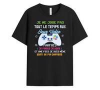 Cadeau Plus T-Shirt Personnalisé Prénom - Je Ne Joue Pas Tout Le Temps Aux Jeux Vidéo - Cadeau Noël, Cadeau Humoristique Geek, Gaming Humour Geek Idée Cadeau, T Shirt Gamer, Tee Shirt Geek Homme