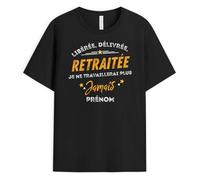 Cadeau Plus T-Shirt Personnalisé Prénom - Libéré Délivré Retraité - Cadeau Retraite, Cadeau Depart Retraite Humoristique, Idée Cadeau Retraite Original, Tee Shirt Retraite, Tshirt Retraite