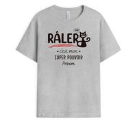 Cadeau Plus T-Shirt Personnalisé - Râler C'est Mon Super Pouvoir - Tee-Shirt Humour Pour Homme et Femme - Idée Cadeau Noel