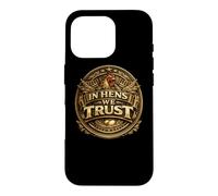 Cadeau pour Amateur de Poules de Basse-Cour in Hens We Trust Coque pour iPhone 16 Pro