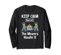 Cadeau pour déménageur - Keep Calm and Let The Movers Handle It Manche Longue