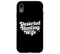 Cadeau pour femme chasseuse abandonnée Coque pour iPhone XR