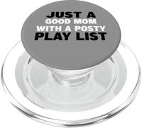 Cadeau pour femme Just A Good Mom With A Posty Play List PopSockets PopGrip pour MagSafe