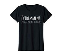 Cadeau pour fille et sa maman - Je suis la préférée de maman T-Shirt