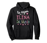 Cadeau pour Le nom d'Elena - La Meilleure Elena au Monde Sweat à Capuche