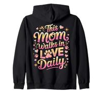Cadeau pour maman chien « This Mom Walks in Love Daily » Sweat à Capuche