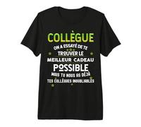 Cadeau pour Notre Collègue De La Part des Meilleurs T-Shirt Haut de Gamme