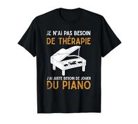 Cadeau pour Pianiste J'Ai Juste Besoin De Jouer du Piano T-Shirt, Homme, Noir, M