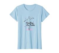 Cadeau pour Professeur de Danse sur Pointe T-Shirt, Femme, Bleu Céleste, M