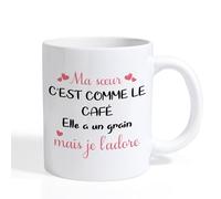 Cadeau pour Soeur Mug, Tasse en Céramique Imprimée Phrase Originale