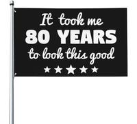 Cadeau Pour Un 80E Anniversaire : Il M'A Fallu 80 Ans Pour Être Aussi Beau (Humour) Drapeau De Festival Suspendre Drapeaux De Jardin Résistant Décoration Bannière 90X150Cm Pour Intérieure