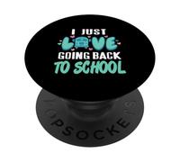 Cadeau rétro avec Inscription « I Just Love Going Back to School » PopSockets PopGrip Adhésif