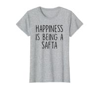 Cadeau SAFTA : Le Bonheur est d'être Un SAFTA T-Shirt