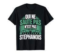 Cadeau Supporter Saint-Étienne | Qui Ne Saute Pas Stéphanois T-Shirt