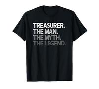Cadeau trésorier The Man Myth Legend T-Shirt