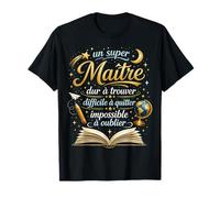 Cadeau Un Super Maître d'École Fin d'Année Enseignant Humour T-Shirt