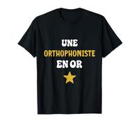 Cadeau Une orthophoniste en Or Humour Femme Fin d'année T-Shirt
