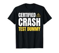 Cadeaux amusants pour blessure et tétine certifiée Crash Test T-Shirt