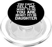 Cadeaux Amusants pour Papa de la Part de sa Fille Cant Tell Me fête des pères Papa PopSockets PopGrip pour MagSafe