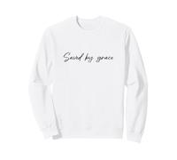 Cadeaux avec Inscription chrétienne Saved by Grace Sweatshirt