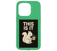 Cadeaux conscients pour Femmes et Hommes - Cadeau Zen Amusant - Écureuil Coque pour iPhone 15 Pro