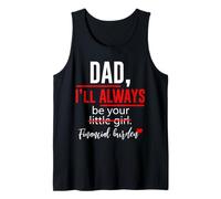 Cadeaux « Dad I Will Always Be Your Little Girl Financial Burden » Débardeur
