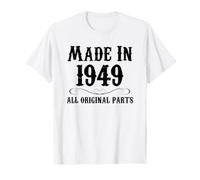 Cadeaux d'anniversaire 1949 - Fabriqué en 1949 Toutes Les pièces Originales drôles T-Shirt Graphique avec Valeur
