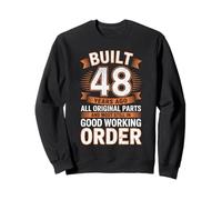 Cadeaux d'anniversaire Amusants pour Hommes et Femmes construits il y a 48 Ans Sweatshirt