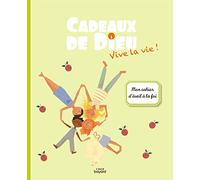 Vive La Vie ! - Cadeaux De Dieu