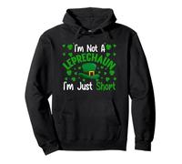 Cadeaux de la Saint-Patrick « I'm Not a Leprechaun I'm Just Short » Sweat à Capuche