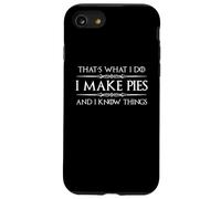 Cadeaux de pâtissier | I Make Pies and I Know Things Funny Bakery Coque pour iPhone SE (2020) / 7/8
